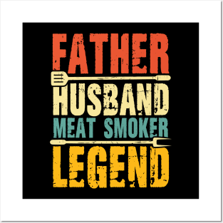 Father Husband Meat Smoker Legend Posters and Art